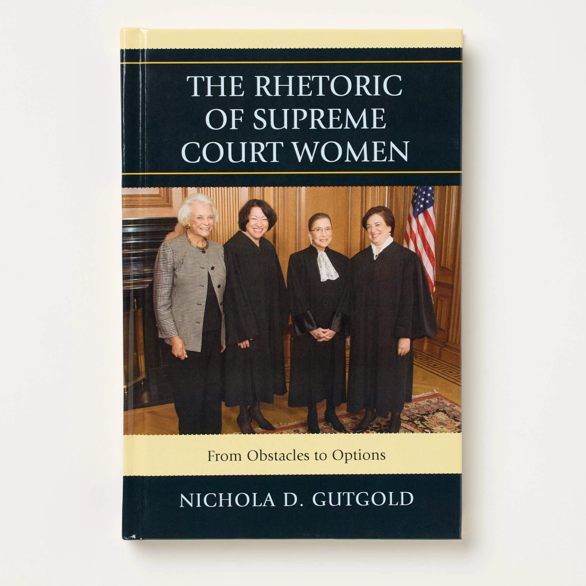 The Rhetoric of Supreme Court Women: From Obstacles to Options