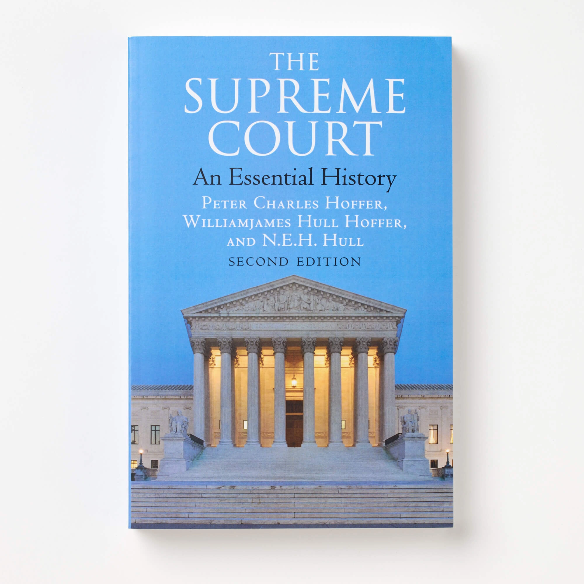 The Supreme Court - An Essential History. Second Edition